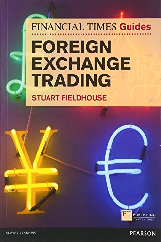 FT Guide to Foreign Exchange Trading (Financial Times Guides) von Brand: FT Press